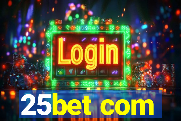 25bet com