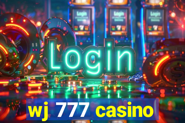 wj 777 casino