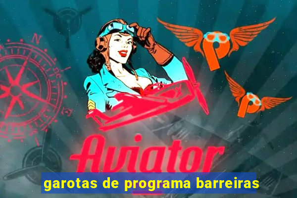 garotas de programa barreiras