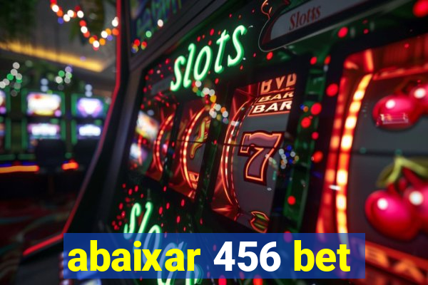 abaixar 456 bet