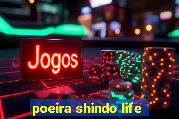 poeira shindo life