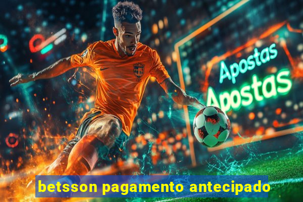 betsson pagamento antecipado