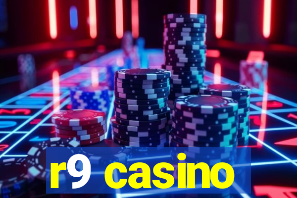 r9 casino