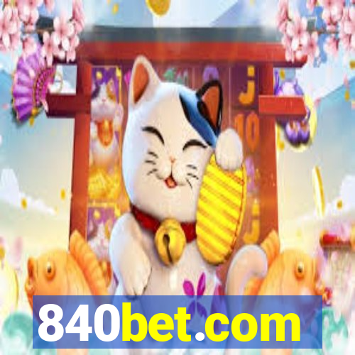 840bet.com