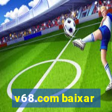 v68.com baixar