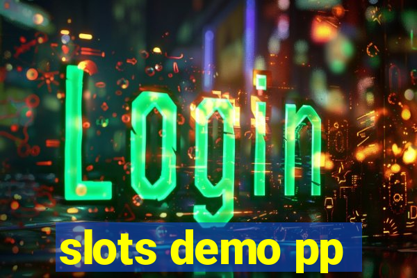 slots demo pp