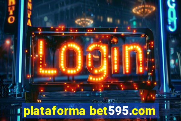 plataforma bet595.com