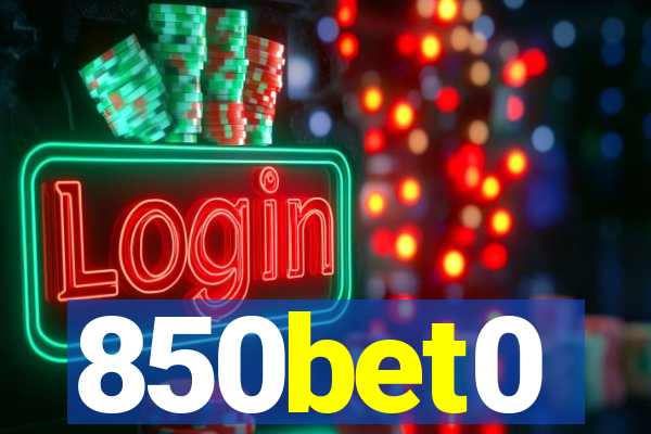 850bet0