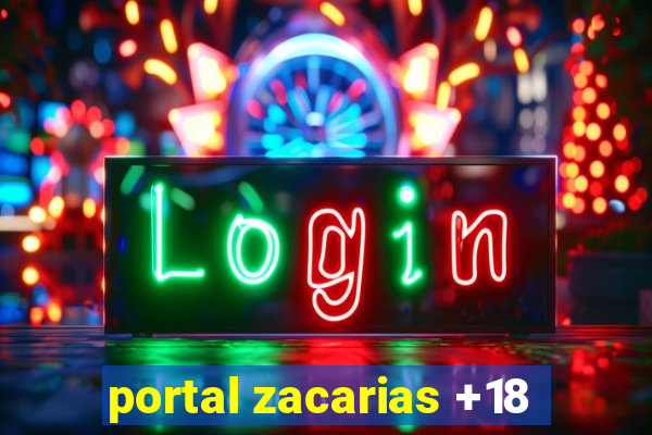 portal zacarias +18