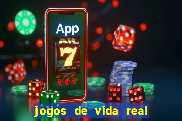 jogos de vida real na escola