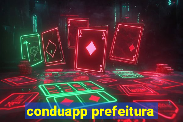 conduapp prefeitura