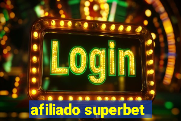 afiliado superbet