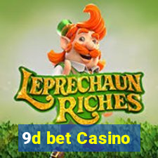 9d bet Casino