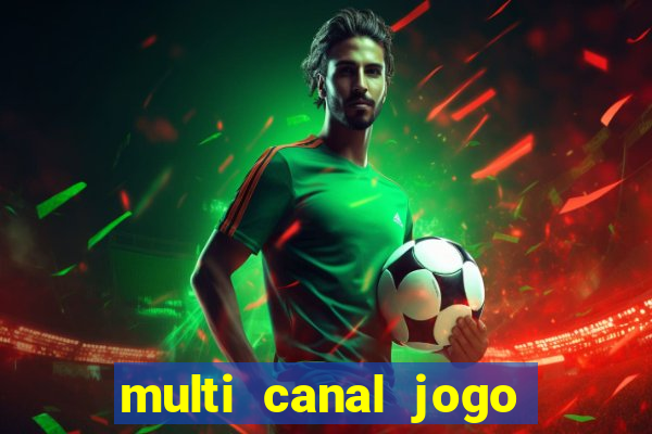 multi canal jogo do flamengo