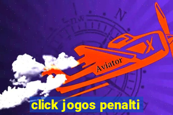 click jogos penalti