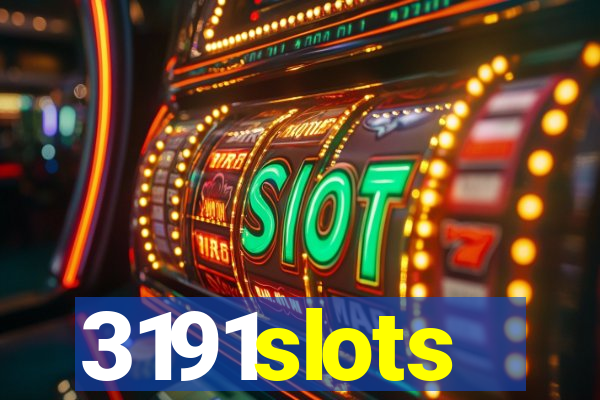 3191slots