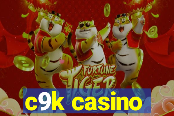 c9k casino