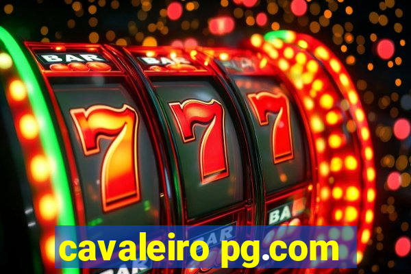 cavaleiro pg.com