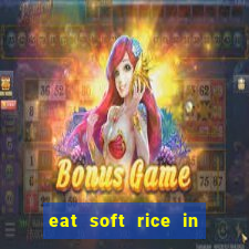 eat soft rice in another world pt br