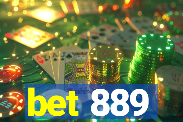 bet 889