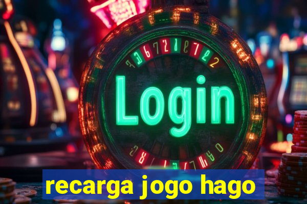 recarga jogo hago