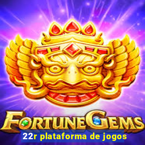 22r plataforma de jogos