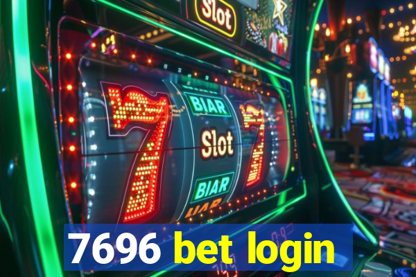 7696 bet login