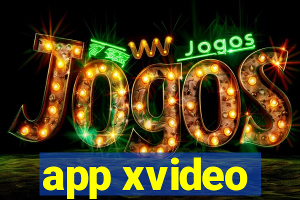 app xvideo