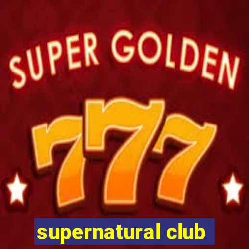 supernatural club