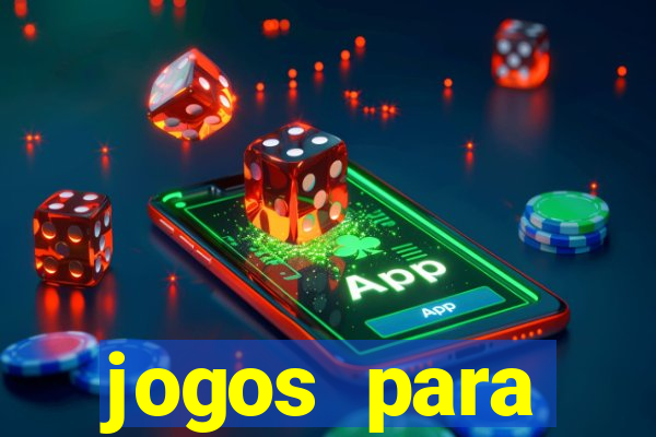 jogos para trabalhar regras e limites