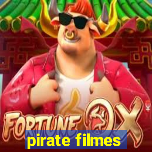 pirate filmes