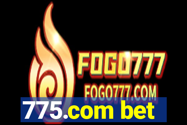 775.com bet