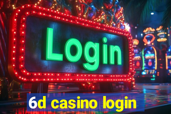 6d casino login