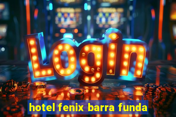 hotel fenix barra funda