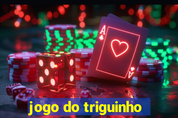 jogo do triguinho