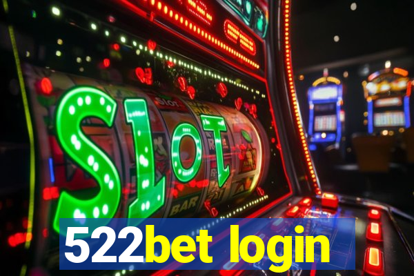 522bet login