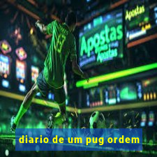 diario de um pug ordem