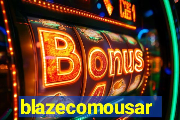 blazecomousar