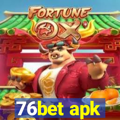 76bet apk