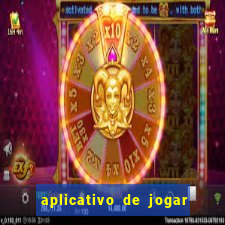 aplicativo de jogar e ganhar dinheiro