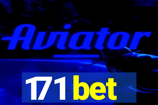 171 bet