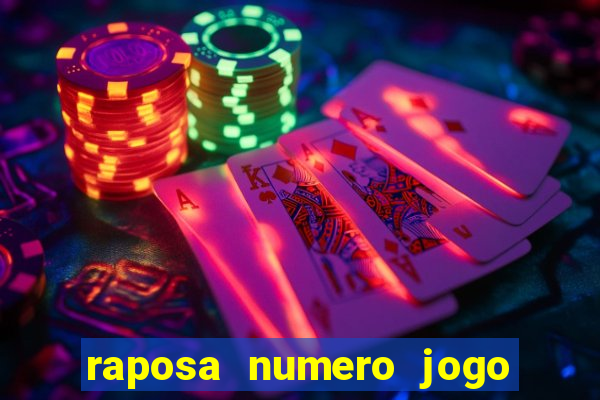 raposa numero jogo do bicho