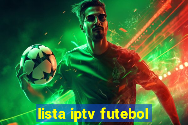 lista iptv futebol