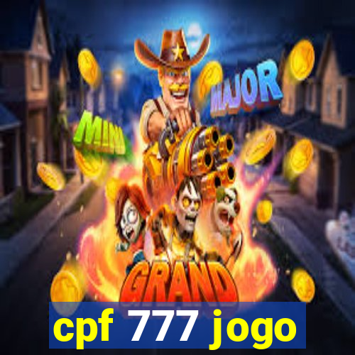 cpf 777 jogo