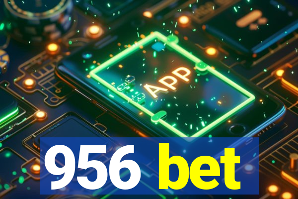 956 bet