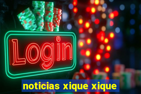 noticias xique xique