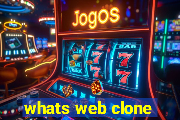 whats web clone