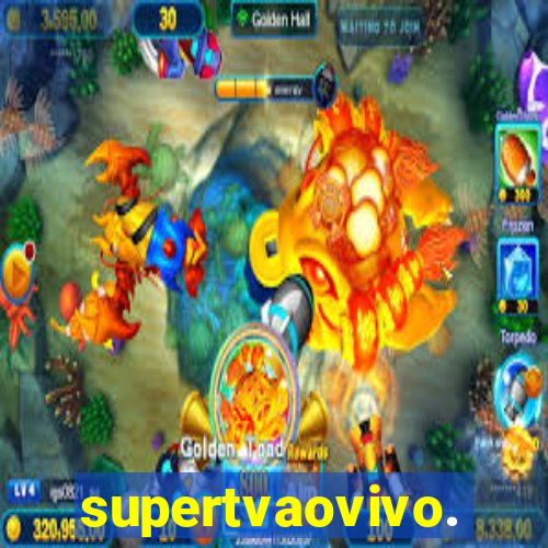 supertvaovivo.