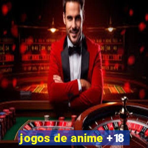 jogos de anime +18