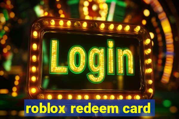 roblox redeem card